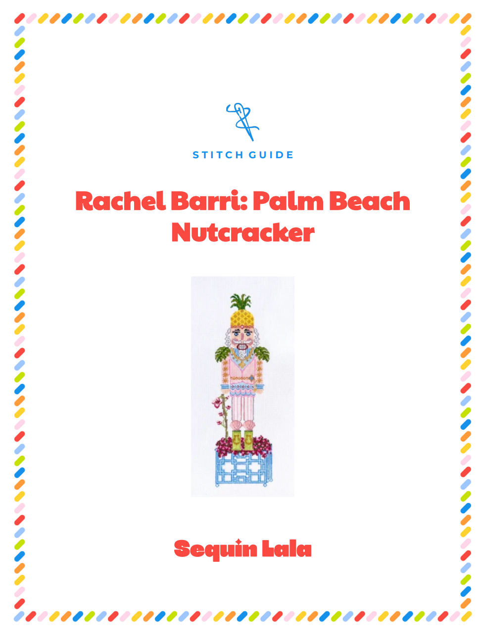 Palm Beach Nutcracker STITCH GUIDE