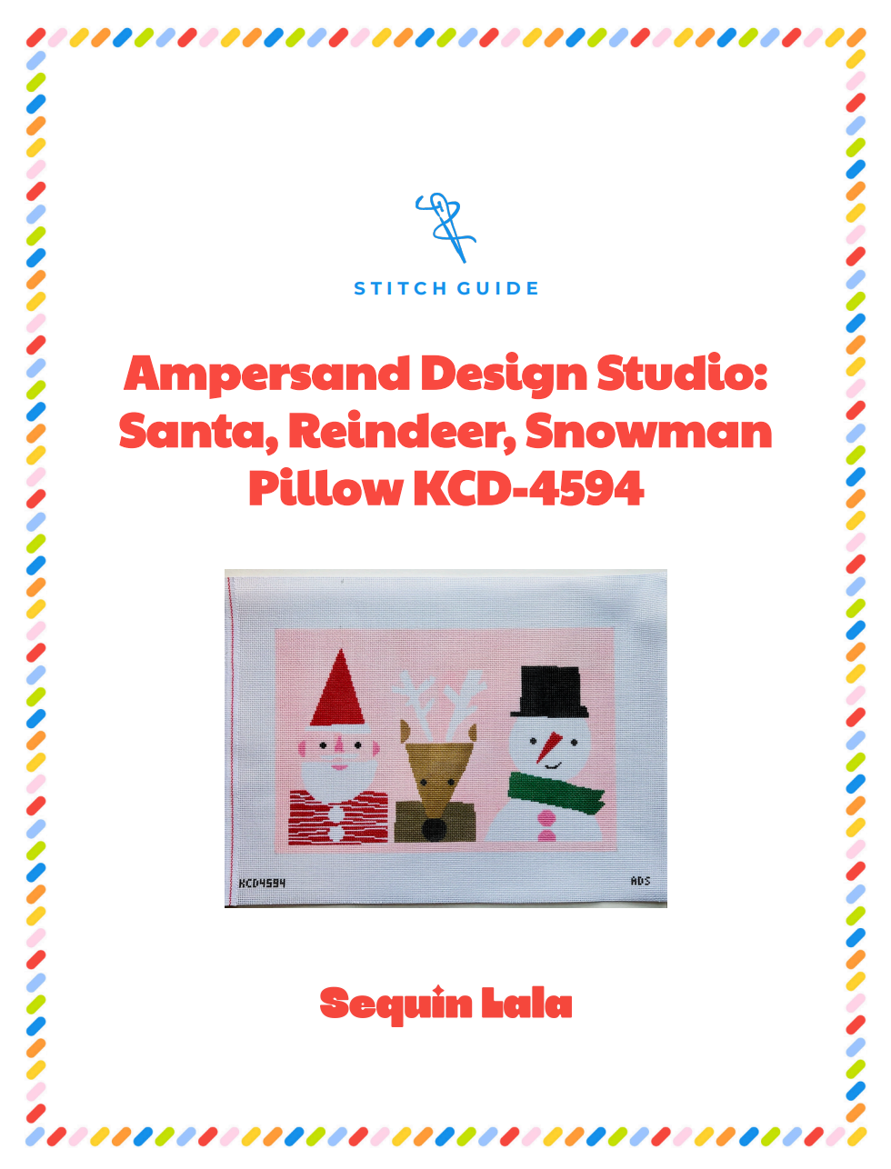 Santa, Reindeer and Snowman Pillow STITCH GUIDE